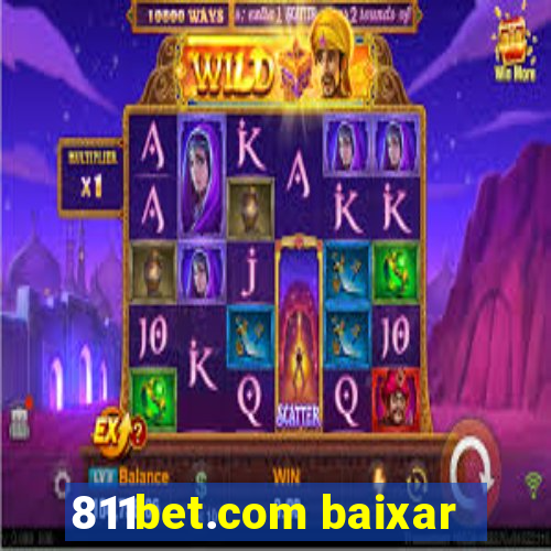 811bet.com baixar